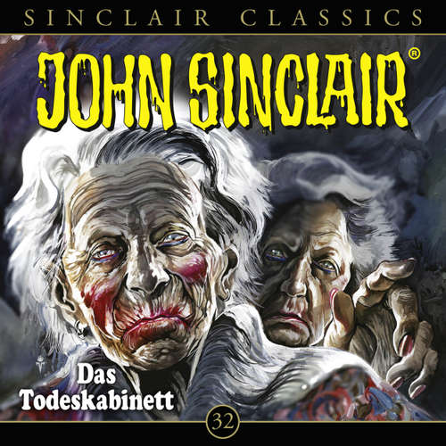 Hoerbuch John Sinclair, Classics, Folge 32: Das Todeskabinett - Jason Dark - Dietmar Wunder Hoerbuch John Sinclair, Classics, Folge 32: Das Todeskabinett - Jason Dark - Dietmar Wunder