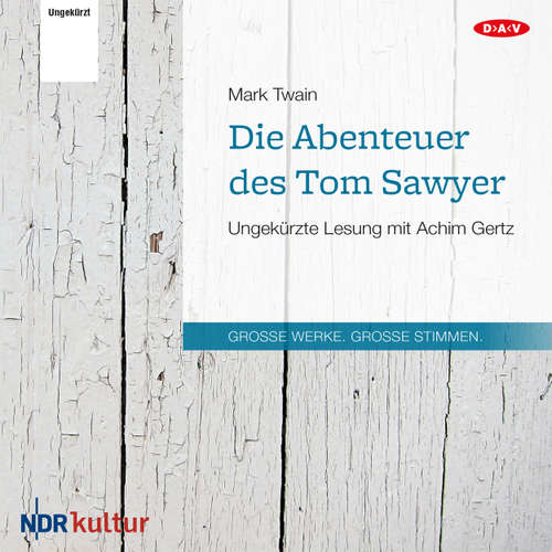 Hoerbuch Die Abenteuer des Tom Sawyer - Mark Twain - Achim Gertz