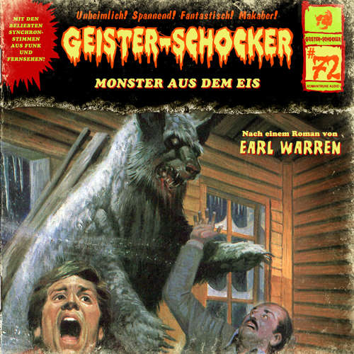 Hoerbuch Geister-Schocker, Folge 72: Monster aus dem Eis - Earl Warren - Roland Wolff Hoerbuch Geister-Schocker, Folge 72: Monster aus dem Eis - Earl Warren - Roland Wolff