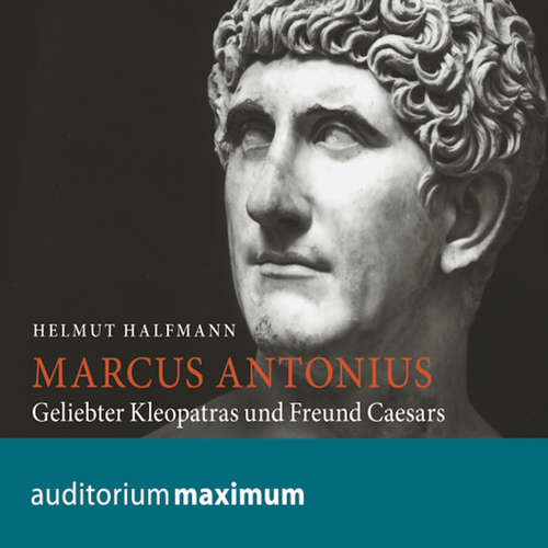 Hoerbuch Marcus Antonius - Helmut Halfmann - Michael Hametner Hoerbuch Marcus Antonius - Helmut Halfmann - Michael Hametner