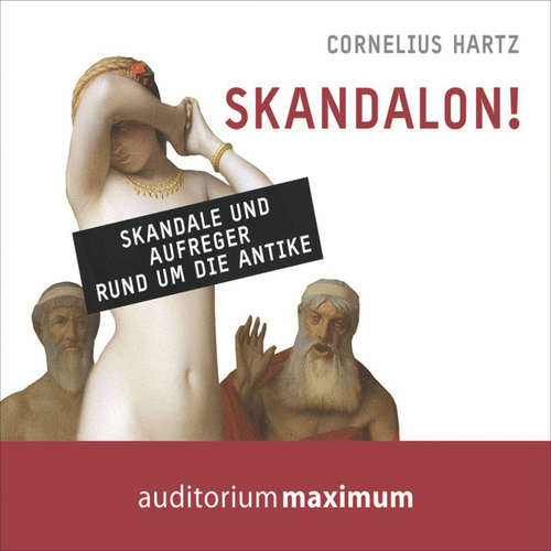 Hoerbuch Skandalon! - Cornelius Hartz - Thomas Krause Hoerbuch Skandalon! - Cornelius Hartz - Thomas Krause