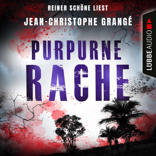 Hoerbuch Purpurne Rache - Jean-Christophe Grangé - Reiner Schöne