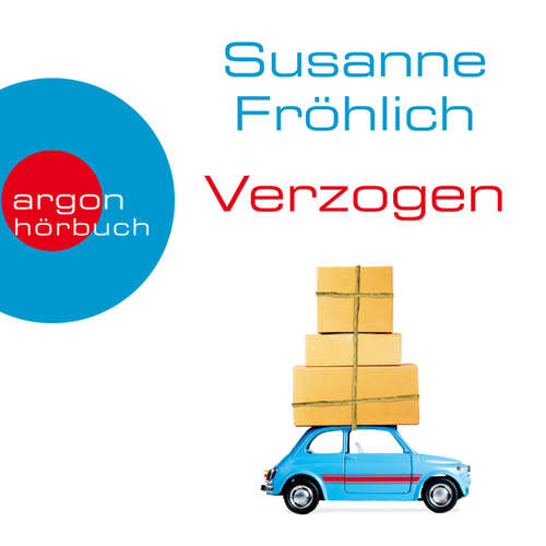 Hoerbuch Verzogen (Autorinnenlesung) - Susanne Fröhlich - Susanne Fröhlich Hoerbuch Verzogen (Autorinnenlesung) - Susanne Fröhlich - Susanne Fröhlich