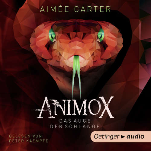 Hoerbuch Animox. Das Auge der Schlange - Aimée Carter - Peter Kaempfe Hoerbuch Animox. Das Auge der Schlange - Aimée Carter - Peter Kaempfe