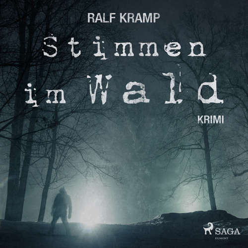 Hoerbuch Stimmen im Wald - Ralf Kramp - Ralf Kramp Hoerbuch Stimmen im Wald - Ralf Kramp - Ralf Kramp