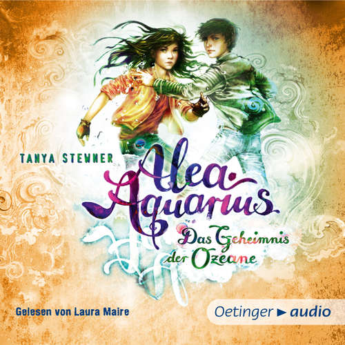 Hoerbuch Alea Aquarius - Das Geheimnis der Ozeane, Teil 2 - Tanya Stewner - Laura Maire Hoerbuch Alea Aquarius - Das Geheimnis der Ozeane, Teil 2 - Tanya Stewner - Laura Maire