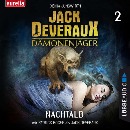Hoerbuch Nachtalb - Jack Deveraux Dämonenjäger 2 (Inszenierte Lesung) - Xenia Jungwirth - Patrick Roche Hoerbuch Nachtalb - Jack Deveraux Dämonenjäger 2 (Inszenierte Lesung) - Xenia Jungwirth - Patrick Roche