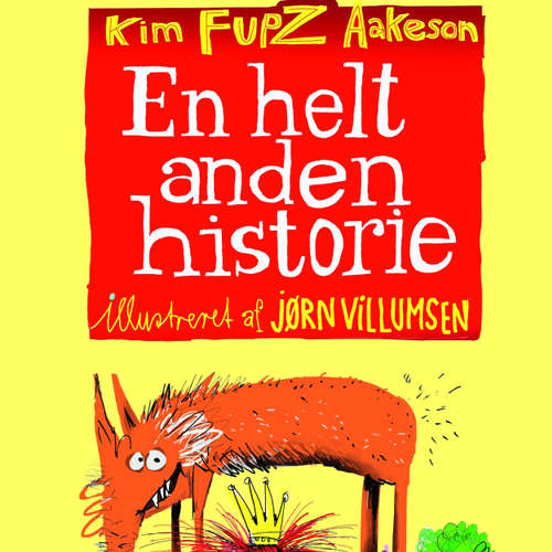Audiokniha En helt anden historie - Kim Fupz Aakeson - Thomas Jacob Clausen Audiokniha En helt anden historie - Kim Fupz Aakeson - Thomas Jacob Clausen