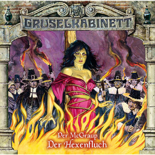 Hoerbuch Gruselkabinett, Folge 21: Der Hexenfluch - Per McGraup - Marianne Wischman