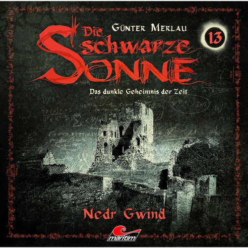 Die schwarze Sonne, Folge 13: Nedr Gwind