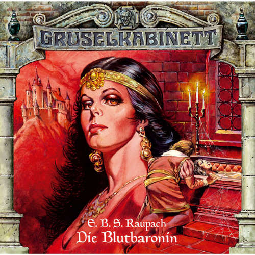 Hoerbuch Gruselkabinett, Folge 14: Die Blutbaronin - E.B.S. Raupach - Viola Sauer