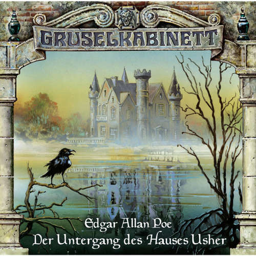 Hoerbuch Gruselkabinett, Folge 11: Der Untergang des Hauses Usher - Edgar Allan Poe - Oliver Feld Hoerbuch Gruselkabinett, Folge 11: Der Untergang des Hauses Usher - Edgar Allan Poe - Oliver Feld