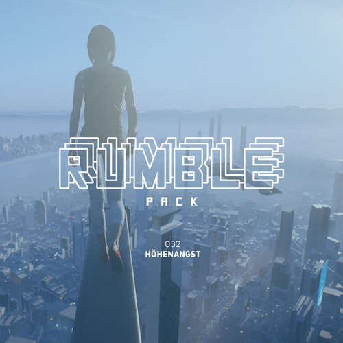 Hoerbuch Rumble Pack - Die Gaming-Sendung, Folge 32: Höhenangst - Julian Laschewski - Julian Laschewski Hoerbuch Rumble Pack - Die Gaming-Sendung, Folge 32: Höhenangst - Julian Laschewski - Julian Laschewski