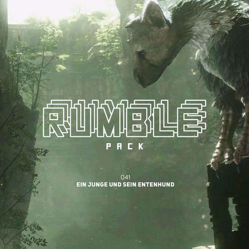 Hoerbuch Rumble Pack - Die Gaming-Sendung, Folge 41: Ein Junge und sein Entenhund - Julian Laschewski - Julian Laschewski Hoerbuch Rumble Pack - Die Gaming-Sendung, Folge 41: Ein Junge und sein Entenhund - Julian Laschewski - Julian Laschewski