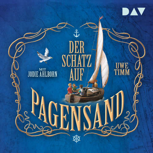 Hoerbuch Der Schatz auf Pagensand - Uwe Timm - Jodie Ahlborn Hoerbuch Der Schatz auf Pagensand - Uwe Timm - Jodie Ahlborn