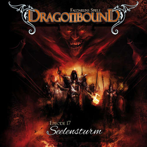 Hoerbuch Dragonbound, Episode 17: Seelensturm - Peter Lerf - Jürgen Kluckert