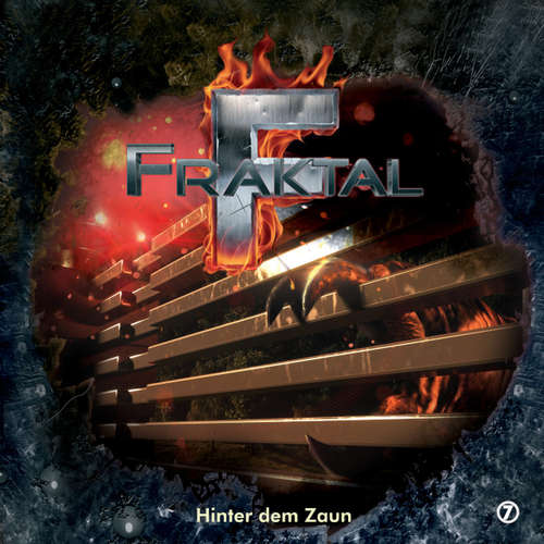 Hoerbuch Fraktal, Folge 7: Hinter dem Zaun - Peter Lerf - Johannes Steck