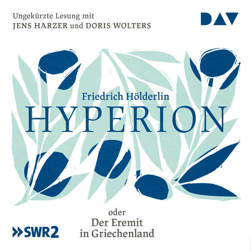 Hoerbuch Hyperion oder Der Eremit in Griechenland - Friedrich Hölderlin - Jens Harzer Hoerbuch Hyperion oder Der Eremit in Griechenland - Friedrich Hölderlin - Jens Harzer