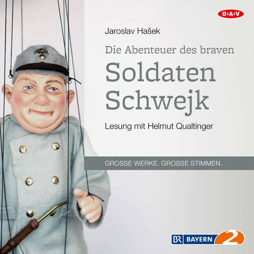 Hoerbuch Die Abenteuer des braven Soldaten Schwejk - Jaroslav Hašek - Helmut Qualtinger Hoerbuch Die Abenteuer des braven Soldaten Schwejk - Jaroslav Hašek - Helmut Qualtinger