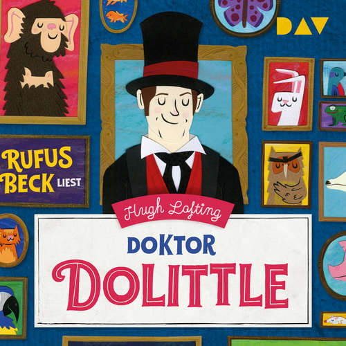 Hoerbuch Doktor Dolittle - Hugh Lofting - Rufus Beck Hoerbuch Doktor Dolittle - Hugh Lofting - Rufus Beck