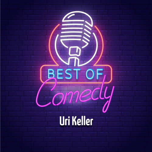 Hoerbuch Best of Comedy: Uri Keller - Diverse Autoren - Diverse Sprecher