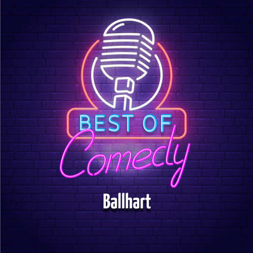 Hoerbuch Best of Comedy: Ballhart - Diverse Autoren - Diverse Sprecher