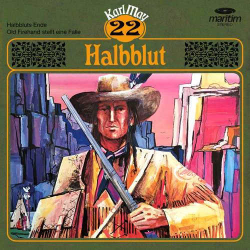 Hoerbuch Karl May, Grüne Serie, Folge 22: Halbblut - Karl May - Wolgang Reinsch Hoerbuch Karl May, Grüne Serie, Folge 22: Halbblut - Karl May - Wolgang Reinsch