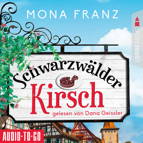 Schwarzwälder Kirsch - Christa Haas' erster Fall