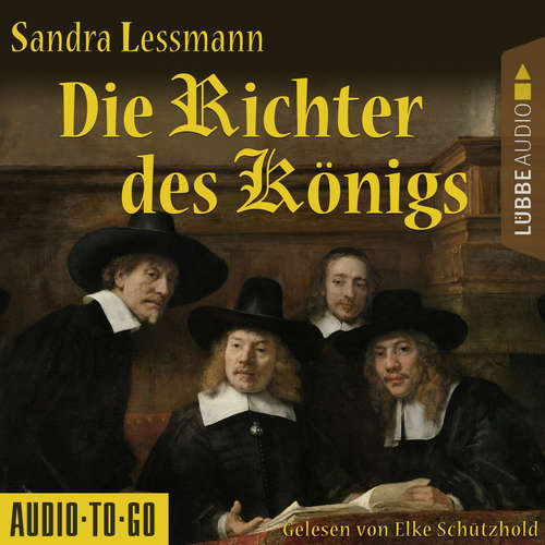 Hoerbuch Die Richter des Königs - Sandra Lessmann - Elke Schützhold Hoerbuch Die Richter des Königs - Sandra Lessmann - Elke Schützhold