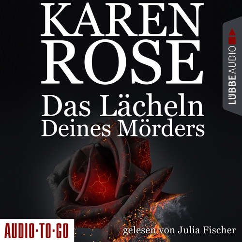 Hoerbuch Das Lächeln deines Mörders - Chicago-Reihe, Teil 2 - Karen Rose - Julia Fischer Hoerbuch Das Lächeln deines Mörders - Chicago-Reihe, Teil 2 - Karen Rose - Julia Fischer