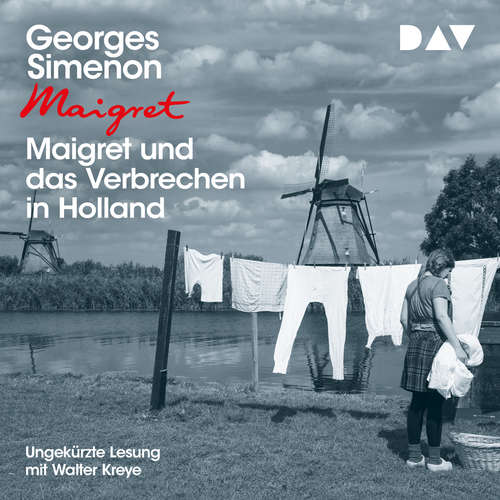 Hoerbuch Maigret und das Verbrechen in Holland - Georges Simenon - Walter Kreye Hoerbuch Maigret und das Verbrechen in Holland - Georges Simenon - Walter Kreye