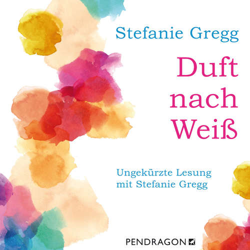 Hoerbuch Duft nach Weiß - Stefanie Gregg - Stefanie Gregg Hoerbuch Duft nach Weiß - Stefanie Gregg - Stefanie Gregg