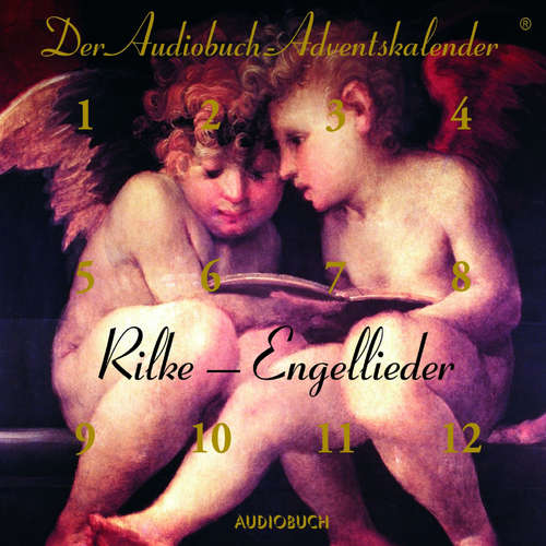 Hoerbuch Rilke Engellieder - Rainer Maria Rilke - Anna Thalbach Hoerbuch Rilke Engellieder - Rainer Maria Rilke - Anna Thalbach
