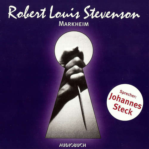 Hoerbuch Markheim - Robert Louis Stevenson - Johannes Steck Hoerbuch Markheim - Robert Louis Stevenson - Johannes Steck