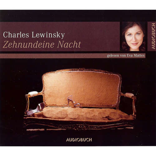 Hoerbuch Zehnundeine Nacht - Charles Lewinsky - Eva Mattes Hoerbuch Zehnundeine Nacht - Charles Lewinsky - Eva Mattes