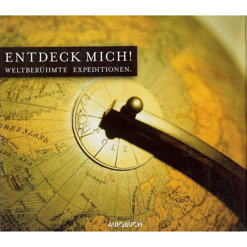 Hoerbuch Entdeck mich! - Weltberühmte Expeditionen, Vol. 1 - Alexander von Humboldt - Frank Arnold Hoerbuch Entdeck mich! - Weltberühmte Expeditionen, Vol. 1 - Alexander von Humboldt - Frank Arnold