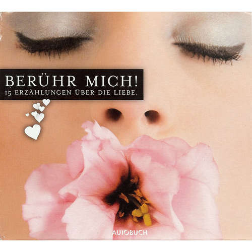 Hoerbuch Berühr mich! - 15 Erzählungen über die Liebe - Honoré De Balzac - Wolf Frass Hoerbuch Berühr mich! - 15 Erzählungen über die Liebe - Honoré De Balzac - Wolf Frass