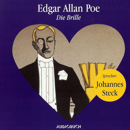 Hoerbuch Die Brille - Edgar Allan Poe - Johannes Steck Hoerbuch Die Brille - Edgar Allan Poe - Johannes Steck