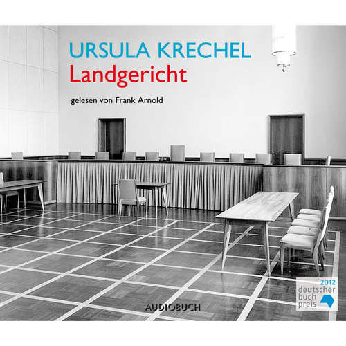 Hoerbuch Landgericht - Ursula Krechel - Frank Arnold Hoerbuch Landgericht - Ursula Krechel - Frank Arnold