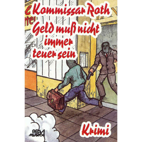 Hoerbuch Kommissar Roth, Geld muss nicht immer teuer sein -  - Franz Boehm