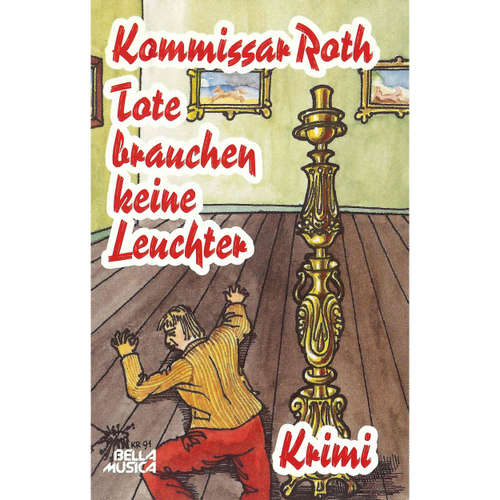 Hoerbuch Kommissar Roth, Tote brauchen keine Leuchter -  - Franz Boehm