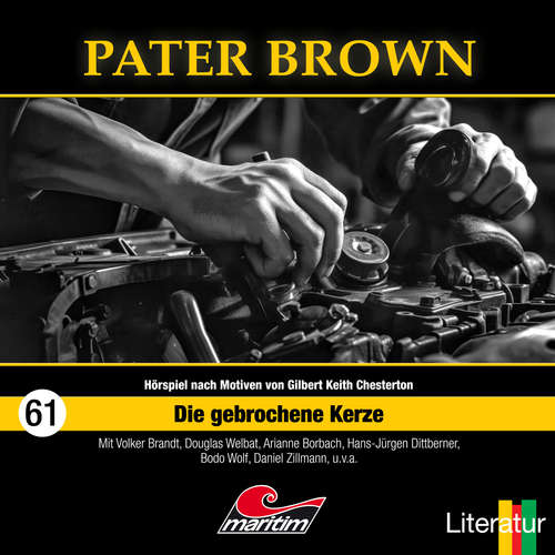 Hoerbuch Pater Brown, Folge 61: Die gebrochene Kerze - Thorsten Beckmann - Douglas Welbat