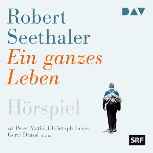 Hoerbuch Ein ganzes Leben - Robert Seethaler - Peter Matić