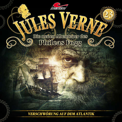 Hoerbuch Jules Verne, Die neuen Abenteuer des Phileas Fogg, Folge 23: Verschwörung auf dem Atlantik - Marc Freund - Christian Brückner