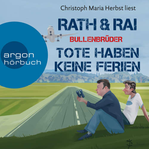 Hoerbuch Tote haben keine Ferien - Bullenbrüder, Band 3 - Hans Rath - Christoph Maria Herbst