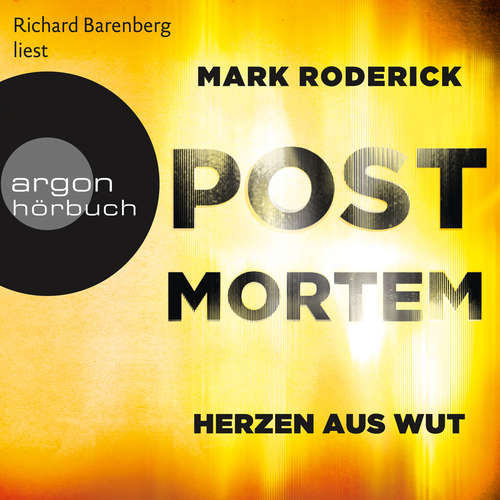 Hoerbuch Herzen aus Wut - Post Mortem, Band 5 - Mark Roderick - Richard Barenberg Hoerbuch Herzen aus Wut - Post Mortem, Band 5 - Mark Roderick - Richard Barenberg