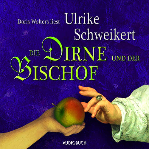 Hoerbuch Die Dirne und der Bischof - Elisabeth 1 - Ulrike Schweikert - Doris Wolters Hoerbuch Die Dirne und der Bischof - Elisabeth 1 - Ulrike Schweikert - Doris Wolters