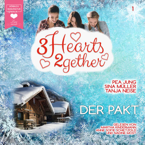 Hoerbuch Der Pakt - 3hearts2gether, Band 1 - Pea Jung - Martha Kindermann