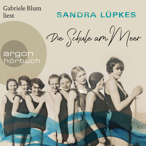 Hoerbuch Die Schule am Meer - Sandra Lüpkes - Gabriele Blum Hoerbuch Die Schule am Meer - Sandra Lüpkes - Gabriele Blum