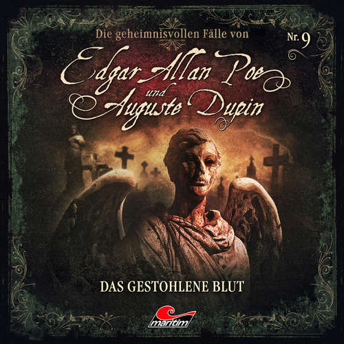 Hoerbuch Edgar Allan Poe & Auguste Dupin, Folge 9: Das gestohlene Blut - Markus Duschek - Douglas Welbat Hoerbuch Edgar Allan Poe & Auguste Dupin, Folge 9: Das gestohlene Blut - Markus Duschek - Douglas Welbat